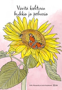 V&auml;rit&auml; kiehtovia kukkia ja perhosia